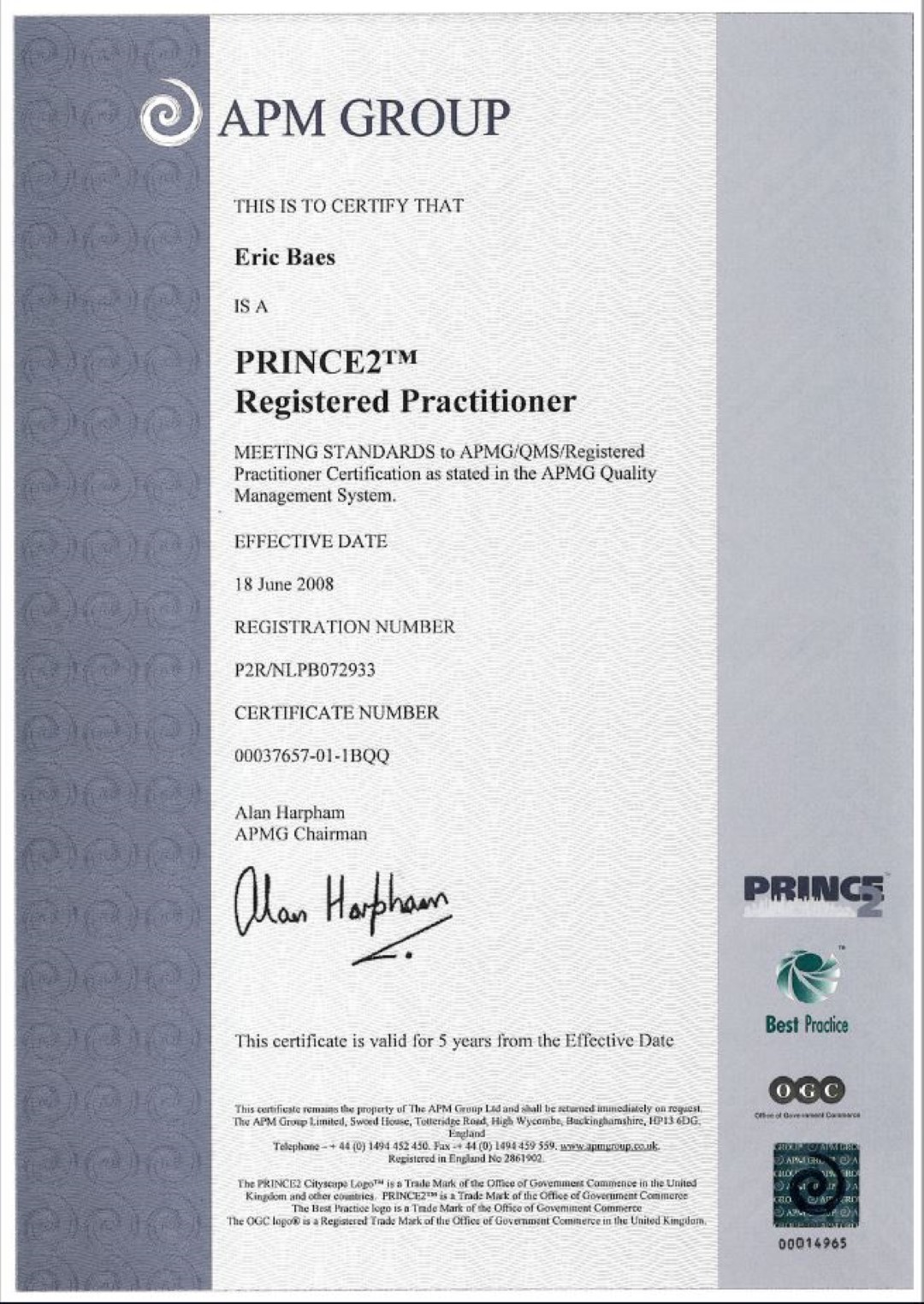 2008..2013 (PRINCE2) PRINCE2 Practitioner
